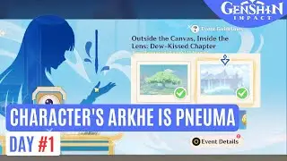 Character's Arkhe is Pneuma | Outside the Canvas, Inside the Lens: Dew-Kissed Chapter | Genshin 4.8