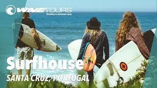 Surfcamp Santa Cruz Portugal | Wavetours