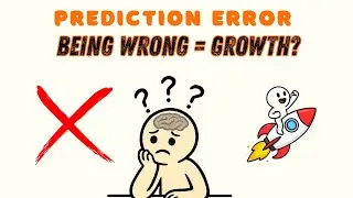“No Error, No Upgrade: How Prediction Errors Rewire Your Brain for Growth”