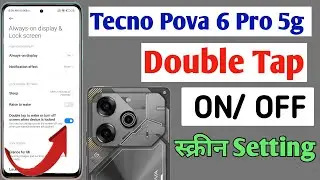 How to enable double tap to lock in Tecno Pova 6 Pro/ Tecno Pova 6 Pro me double tap to screen lock