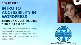 Gen Herres - Intro to Accessibility in WordPress
