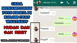 Cara menampilkan foto profil di kolom chat WhatsApp