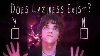 The Only Lazy Person In The Universe