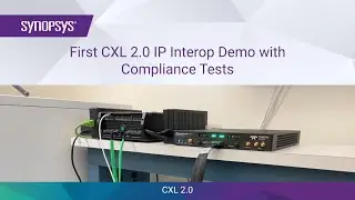 First CXL 2.0  IP Interoperability Demo with Compliance Tests