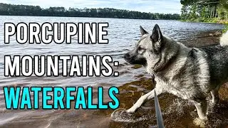 Exploring Michigan - Waterfalls in the Porcupine Wilderness! (Presque Isle Campground)