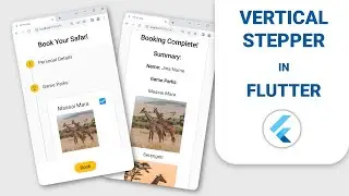 Stepper widget (vertical) Flutter tutorial with sample app.