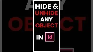 How to Hide & Unhide Any Object & Text In Adobe InDesign - Lee Graphics