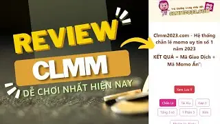 Clmm | Review Web Clmm dễ chơi nhất hiện nay