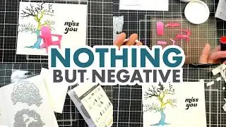 Creative Challenge #30: Nothing But Negative