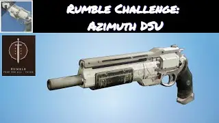 Rumble challenge blues: Azimuth DSU (Destiny 2)