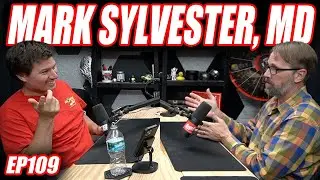 Mark Sylvester, MD : C-19 Fallout, Vax Damage, Modern Medical Failures, Heavy Metals | EP109