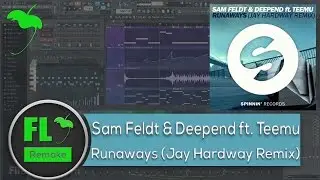 Sam Feldt & Deepend ft. Teemu - Runaways (Jay Hardway Remix) (FL Studio Remake + FLP)
