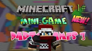 minecraft party(мини игры в майнкрафт!!!)1#