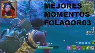 MEJORES MOMENTOS DE FOLAGOR03 TORNEO DEL RUBIUS /YOUTUBE FORTNITE