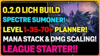NEW 0.2.0 Lich Spectre Summoner: Mana Stacker + MOM Scaling Build