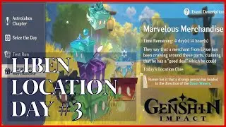 Genshin Impact Ita - Marvelous Merchandise Liben Location Lootbox Reward Day 3