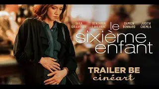 Le Sixieme Enfant Trailer BE