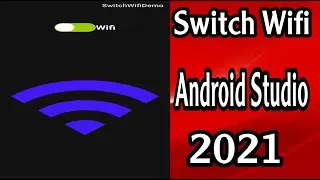 How to Switch Wifi in Android Studio 2021 Arabic