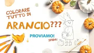 Si può COLORARE solo con l'ARANCIO? Proviamo insieme e vediamo perché è utile