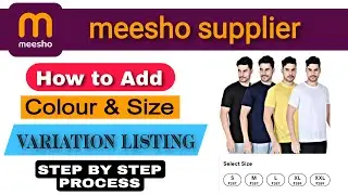 How to Create Variation Listing on Meesho | Meesho Variation Listing | How to Add Variant in Meesho