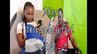 MY UNFAITHFUL WIFE -Part  2 💔💔💔|| Depression