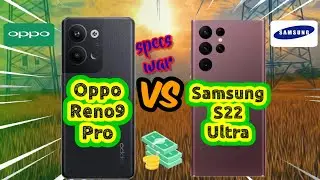 Oppo Reno 9 Pro vs Samsung S22 Ultra! Price and Specification Comparison