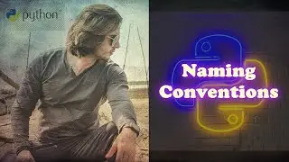 Python Naming Conventions | Abhinav Tonk