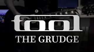 TOOL - The Grudge (Guitar Cover with Play Along Tabs)
