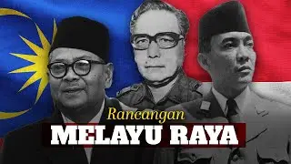 Rancangan Rahsia Penggabungan Indonesia Dan Tanah Melayu - Melayu Raya | Ep 1