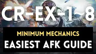CR-EX-1 to CR-EX-8 NM/CM Easiest AFK Guide Minimum Mechanics 【 Arknights】