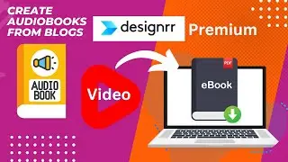 Designrr premium review and tutorial 2023 | Convert pdf to audiobook | Video to ebook easily easily!