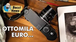 Leica M10-R: OTTOMILA EURO di FASCINO e QUALITÀ IMMAGINE!
