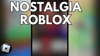 Nostalgia Roblox..😍