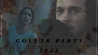 collab parts 2022 - crossover & fancast