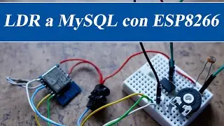 LDR a MySQL con ESP8266 y Attiny85  RincónIngenieril
