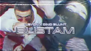 Leyon x Dino Blunt - Blistam (tekst u opisu)