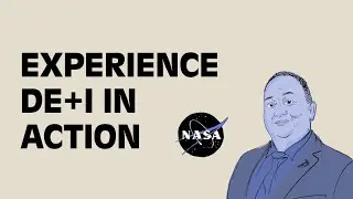 Experience DE+I In Action at NASA | Driving Change | Edward Gonzales