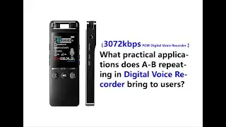 What practical applications does A-B repeating in digital Voice Recorder bring to users?