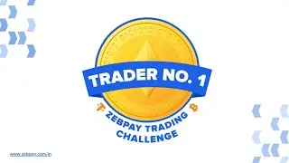 ZebPay Trader No. 1 Challenge : Explained!