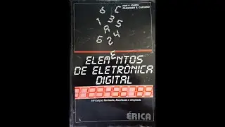 Análise livro Elementos de Eletrônica Digital, de Francisco G. Capuano / Ivan V. Idoeta
