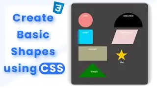 Basic Shapes using pure  CSS | Triangle , parallelogram , star , circle etc | TanCodes 💻