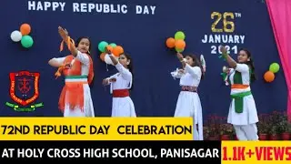 72nd Republic Day Celebration at HOLY CROSS HIGH SCHOOL, PANISAGAR | Republic Day 2021