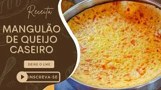 Como Fazer Magulão de Queijo Caseiro - Sabor de Roça