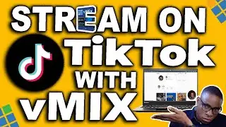 HOW TO: Stream Live On TikTok With vMix | TikTok Tricks & Hacks