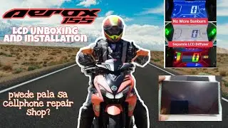 Aerox LCD Unboxing and Installation