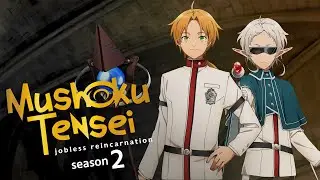 Mushoku Tensei Season 3 Trailer | Release Date | Everything We Know!!