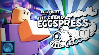 THE GRAND EGGSPRESS EVENT in a Nutshell - [Roblox Animation]