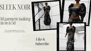 SLEEK NOIR- 3d garment making in style3d