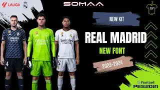 NEW KIT REAL MADRID 2023-2024 | PES 2021