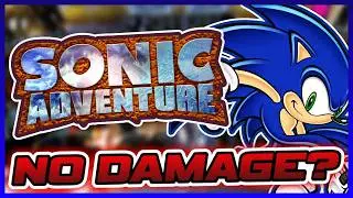 Can I Beat Sonic Adventure Without Taking Damage?